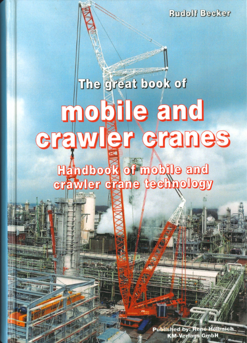 The great book of mobile- and crawler-cranes (Rudolf Becker)